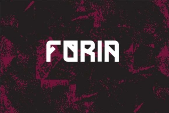 Foria: The Modern Gothic Display Font for Bold Campaigns