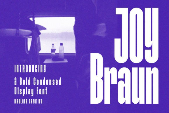 Joy Braun Typeface for High-Impact Campaign Design