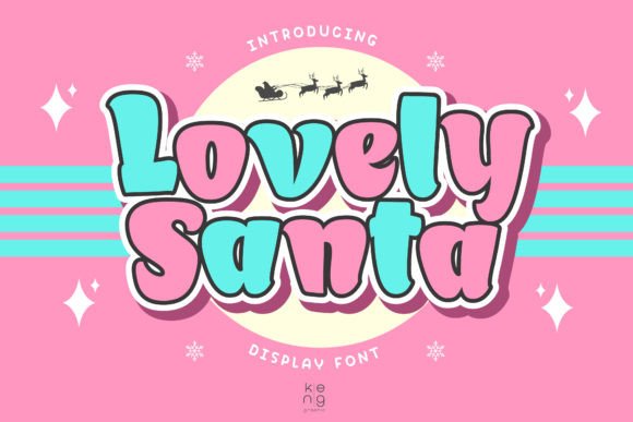 Lovely Santa: The Cartoon Display Font That Gives Your Brand Instant Punch