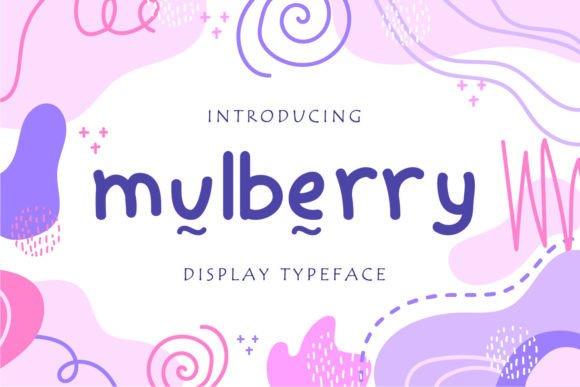 Mullberry Typeface Review: A Friendly Display Font for Playful Branding