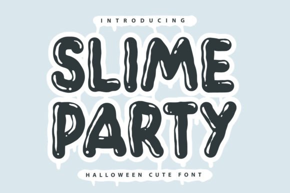 Slime Party: A Playful Halloween Display Font for Crafters